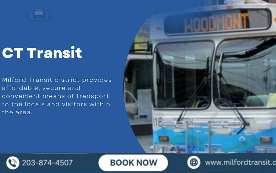 CT Transit: Making Daily Commuting Easier for Milford Riders