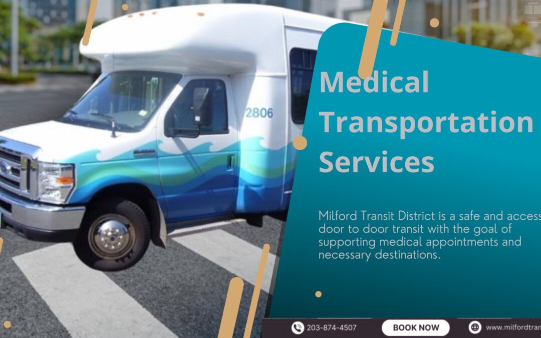 Medical transportation services: Enhancing Care for Patients