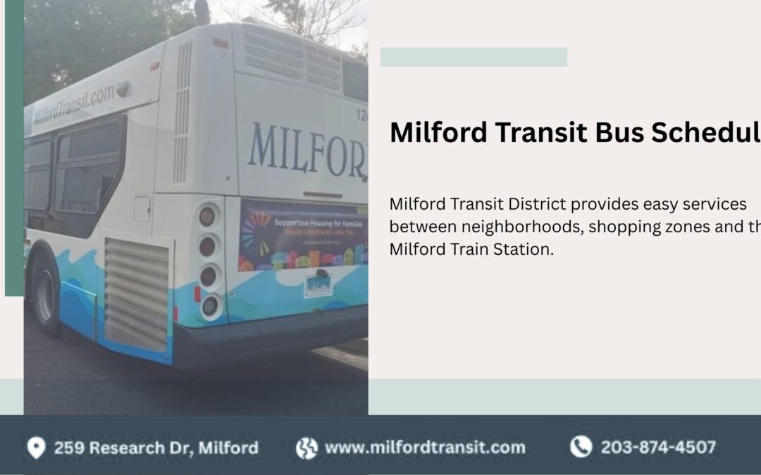 milford transit bus schedule