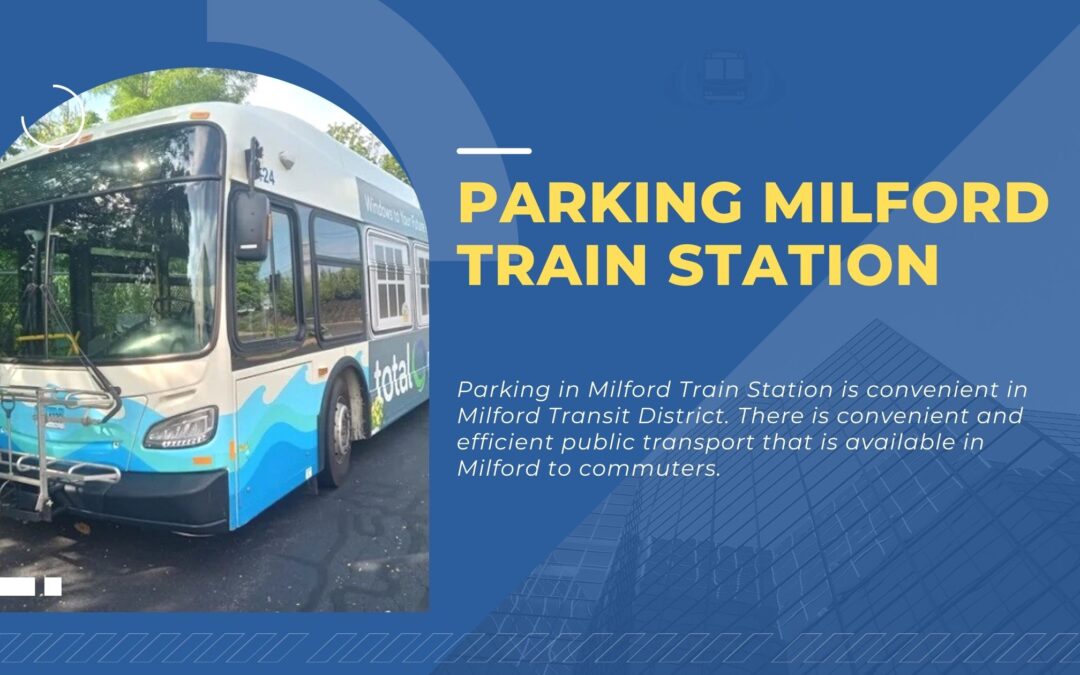 parking milford train station